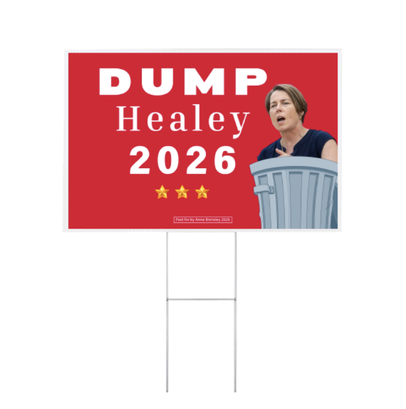 Dump Healey campaign yard sign, 22 by 15 inches, staked in grass